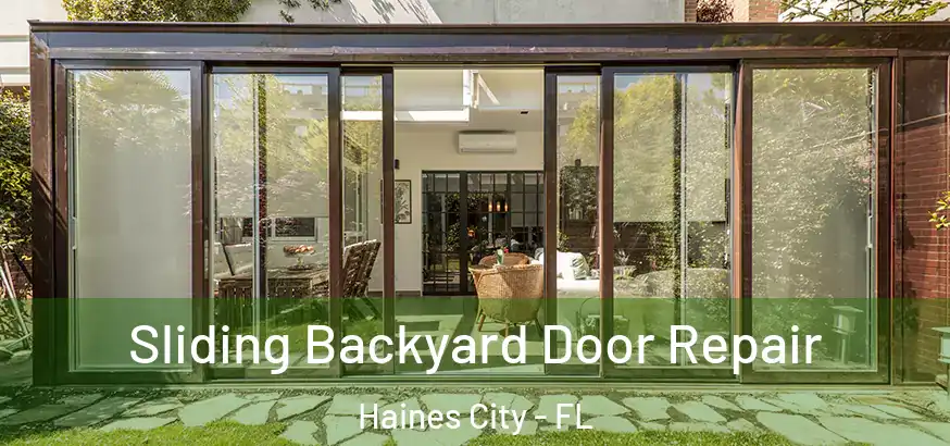  Sliding Backyard Door Repair Haines City - FL