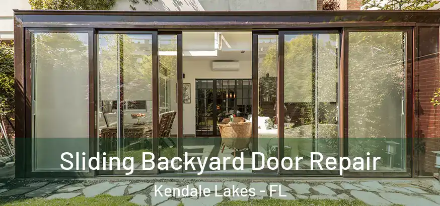 Sliding Backyard Door Repair Kendale Lakes - FL