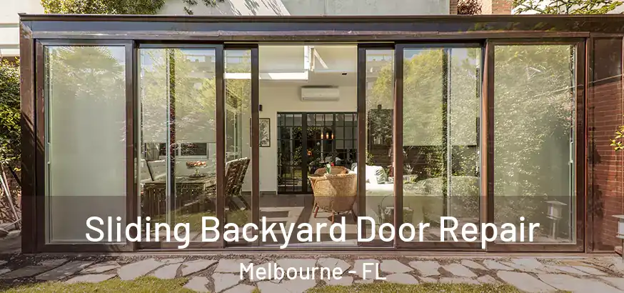  Sliding Backyard Door Repair Melbourne - FL