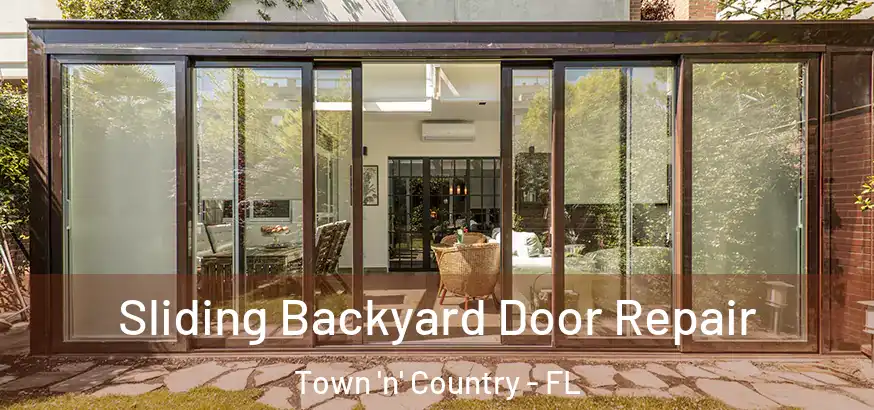  Sliding Backyard Door Repair Town 'n' Country - FL