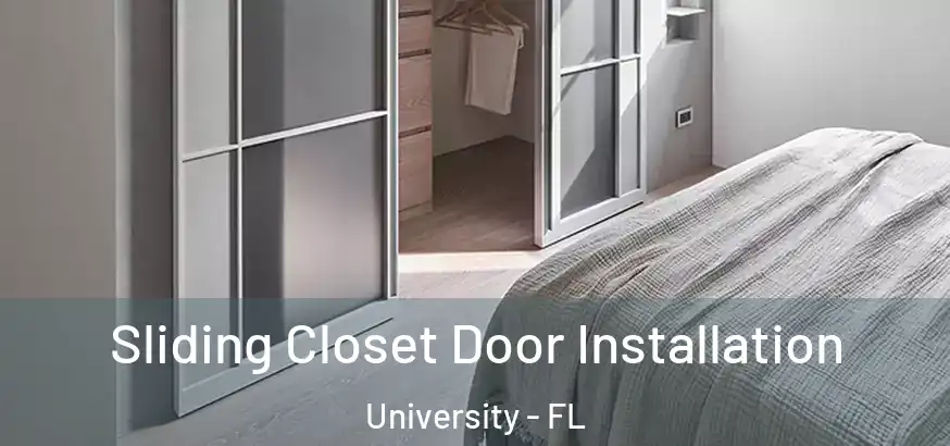 Sliding Closet Door Installation University - FL