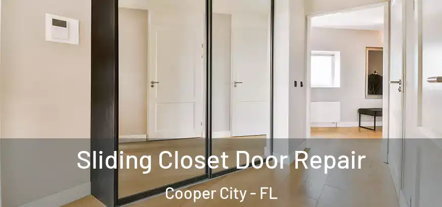  Sliding Closet Door Repair Cooper City - FL