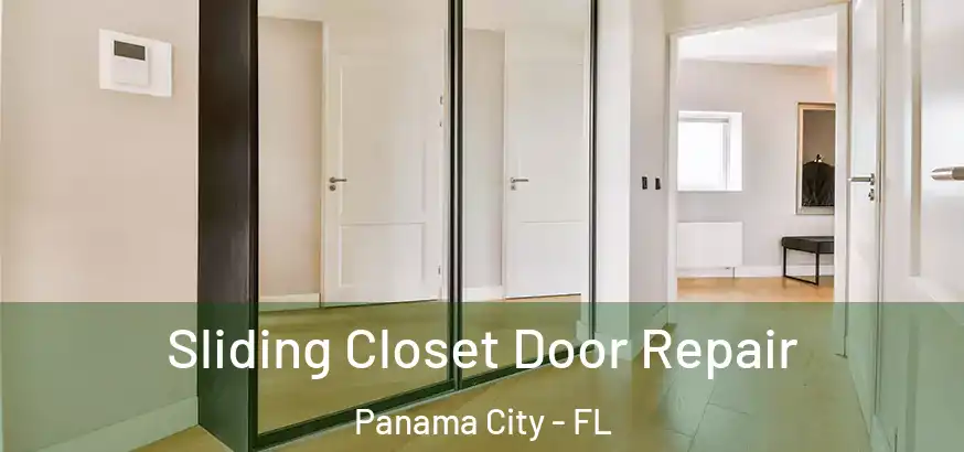  Sliding Closet Door Repair Panama City - FL