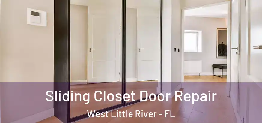  Sliding Closet Door Repair West Little River - FL