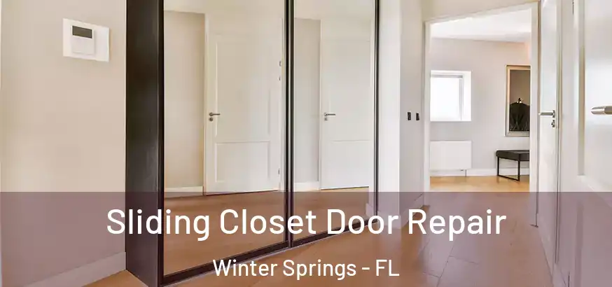  Sliding Closet Door Repair Winter Springs - FL