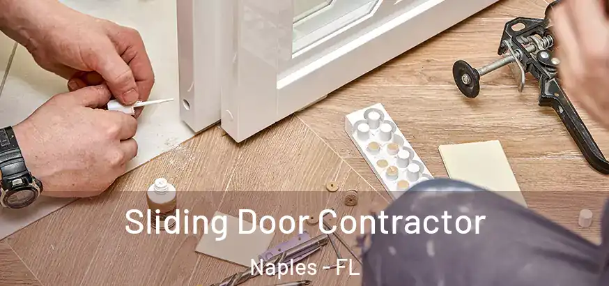 Sliding Door Contractor Naples - FL
