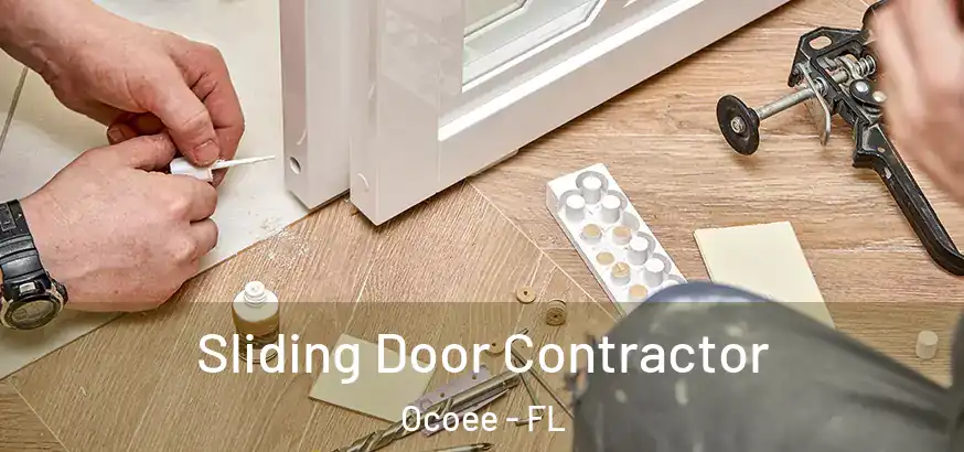  Sliding Door Contractor Ocoee - FL