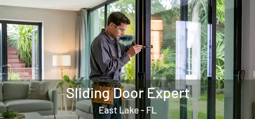 Sliding Door Expert East Lake - FL