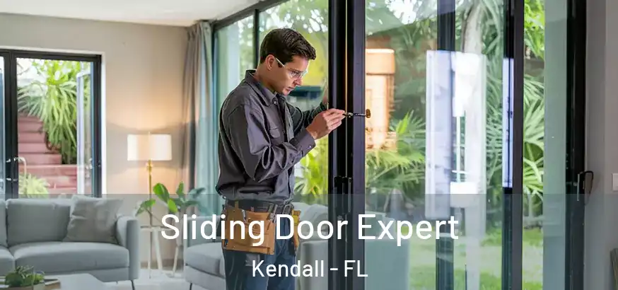  Sliding Door Expert Kendall - FL
