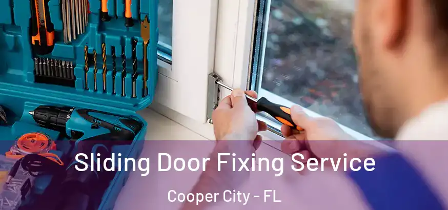 Sliding Door Fixing Service Cooper City - FL