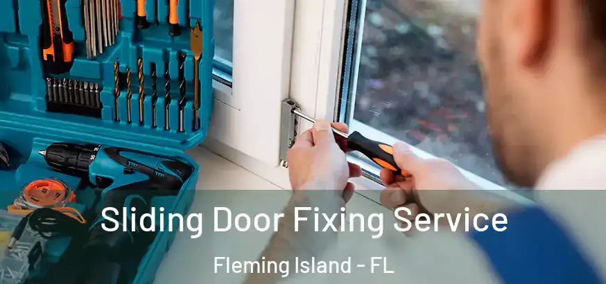 Sliding Door Fixing Service Fleming Island - FL