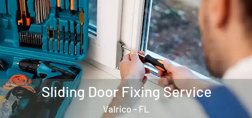  Sliding Door Fixing Service Valrico - FL