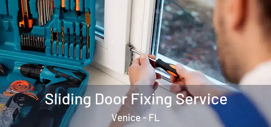  Sliding Door Fixing Service Venice - FL