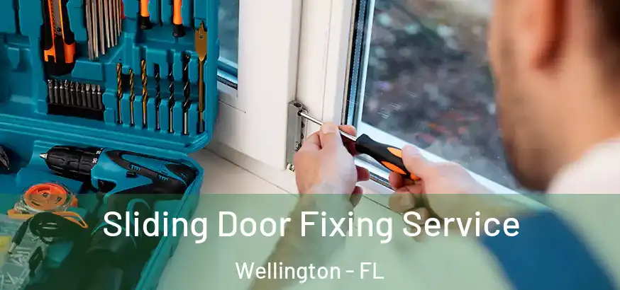 Sliding Door Fixing Service Wellington - FL