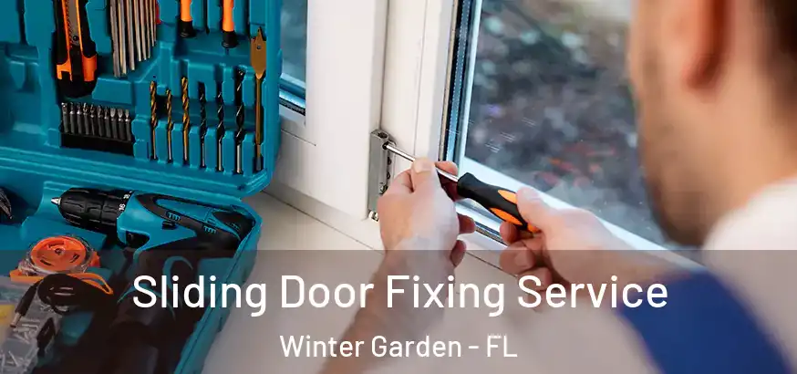 Sliding Door Fixing Service Winter Garden - FL