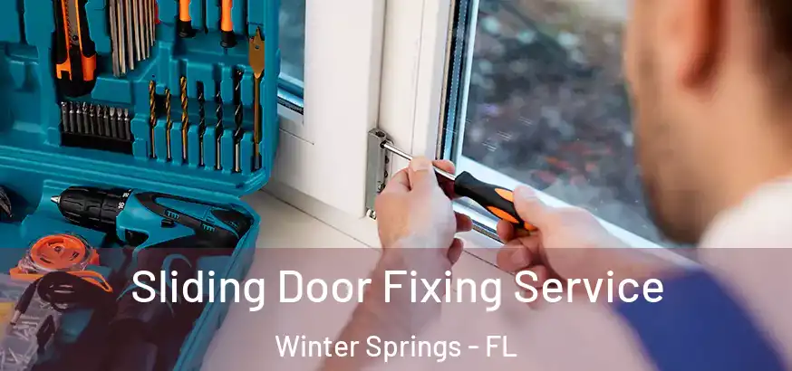  Sliding Door Fixing Service Winter Springs - FL