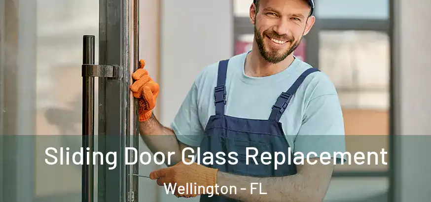  Sliding Door Glass Replacement Wellington - FL