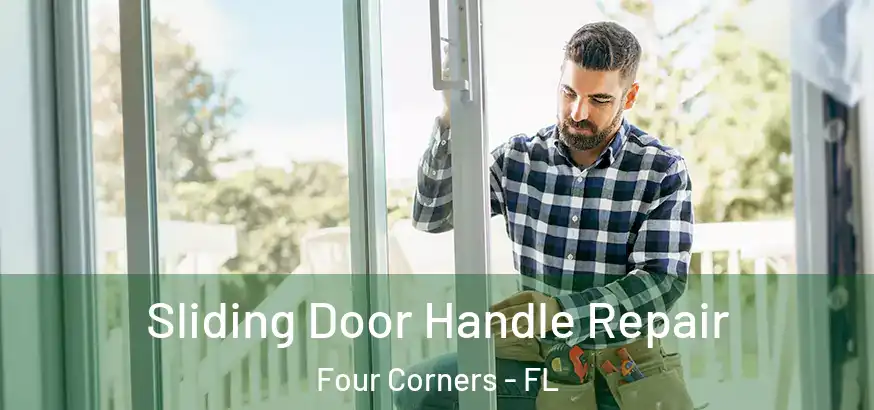 Sliding Door Handle Repair Four Corners - FL