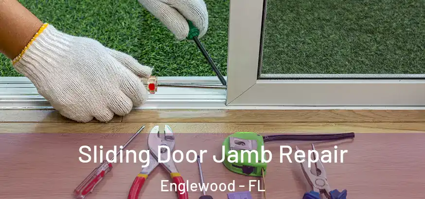  Sliding Door Jamb Repair Englewood - FL