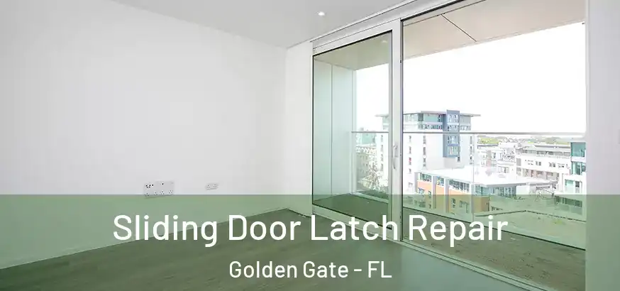  Sliding Door Latch Repair Golden Gate - FL