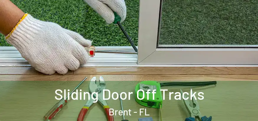  Sliding Door Off Tracks Brent - FL