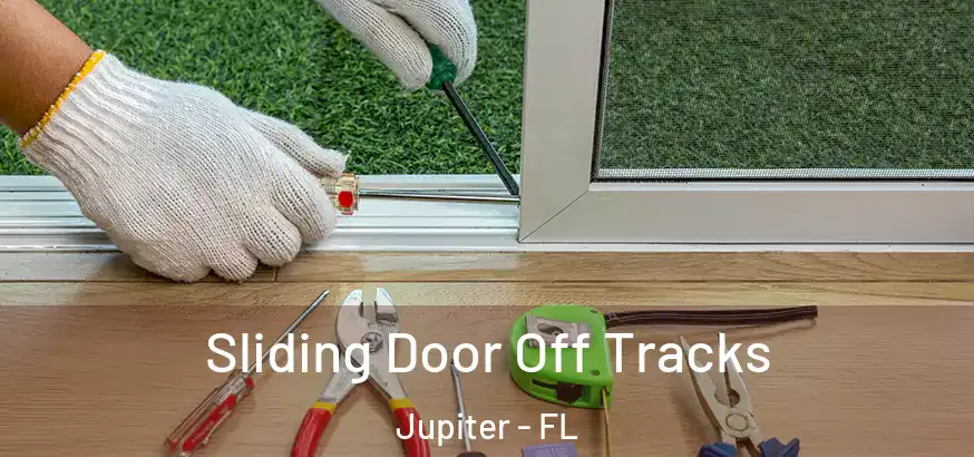 Sliding Door Off Tracks Jupiter - FL