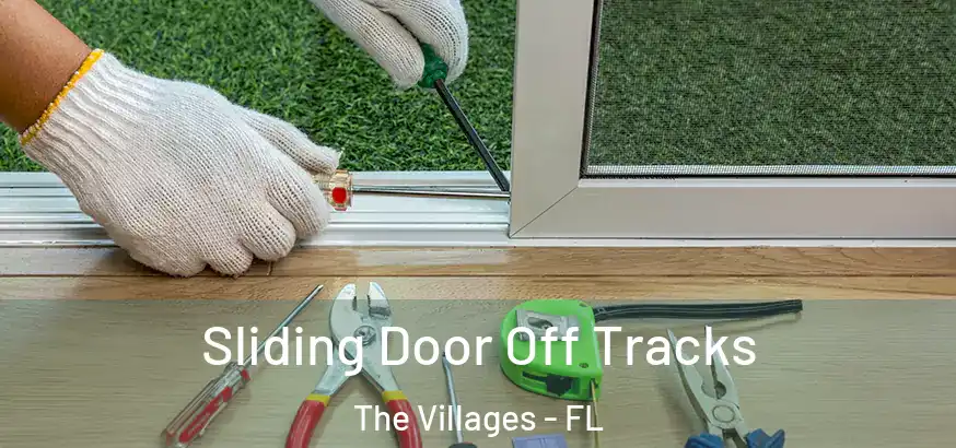 Sliding Door Off Tracks The Villages - FL