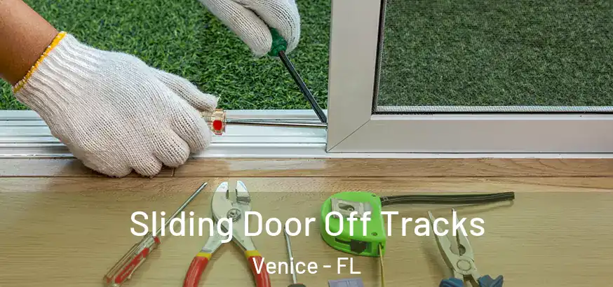  Sliding Door Off Tracks Venice - FL