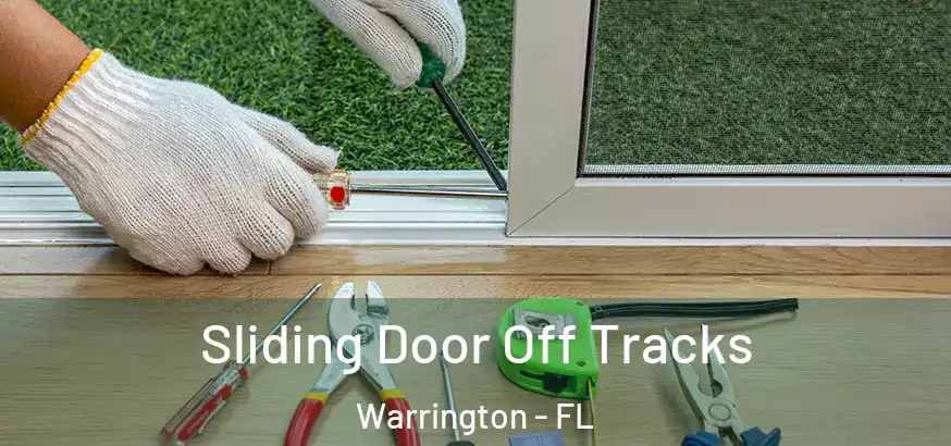  Sliding Door Off Tracks Warrington - FL