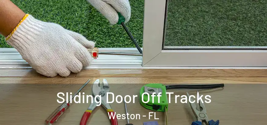  Sliding Door Off Tracks Weston - FL