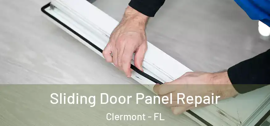  Sliding Door Panel Repair Clermont - FL