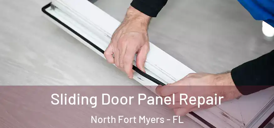  Sliding Door Panel Repair North Fort Myers - FL