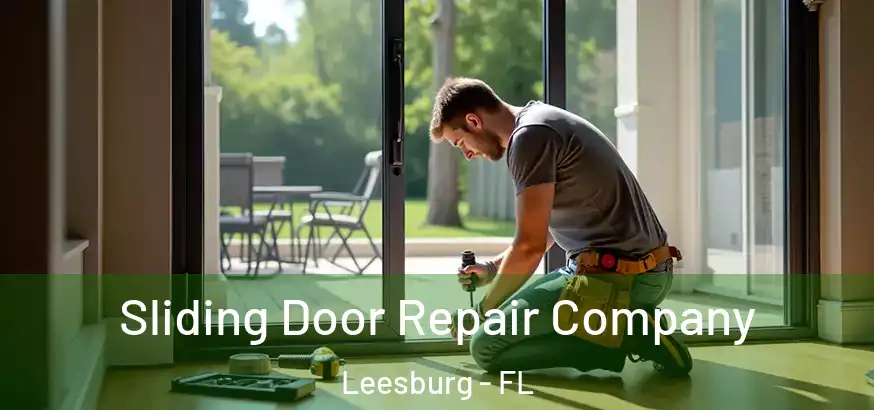  Sliding Door Repair Company Leesburg - FL