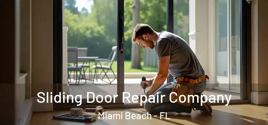 Sliding Door Repair Company Miami Beach - FL