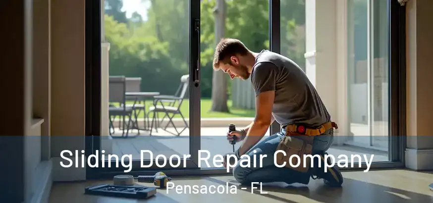  Sliding Door Repair Company Pensacola - FL