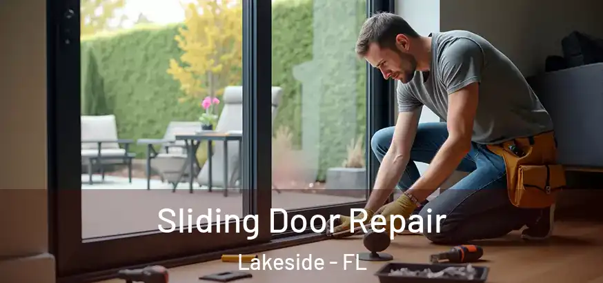  Sliding Door Repair Lakeside - FL