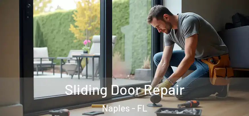  Sliding Door Repair Naples - FL