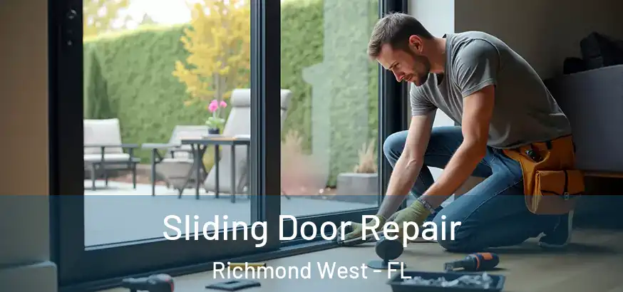 Sliding Door Repair Richmond West - FL