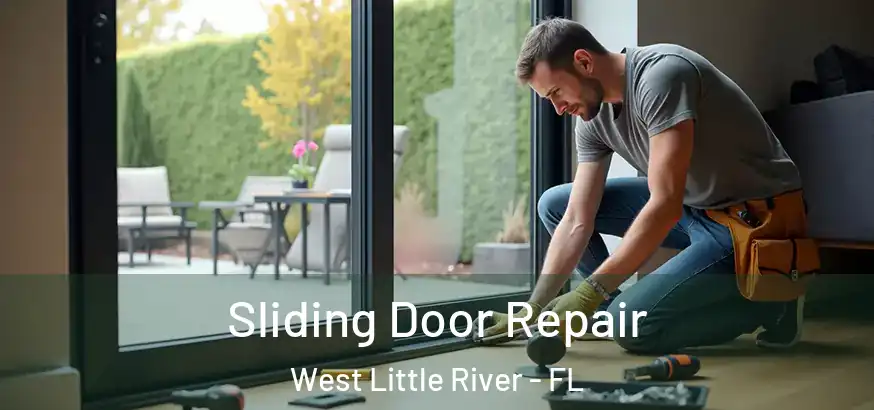  Sliding Door Repair West Little River - FL