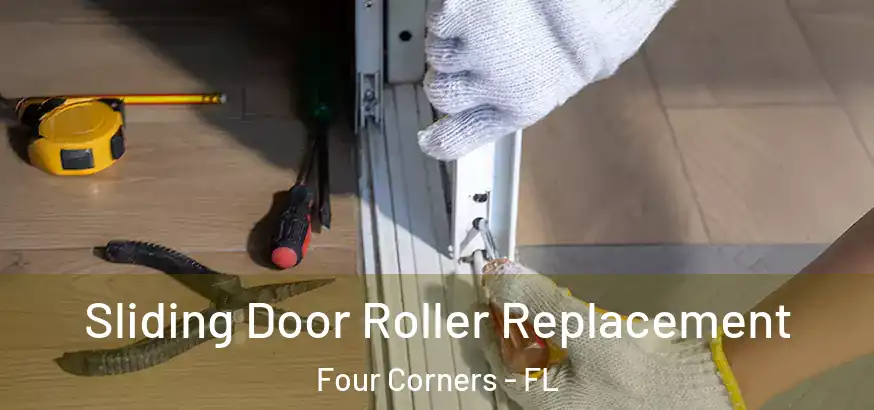  Sliding Door Roller Replacement Four Corners - FL