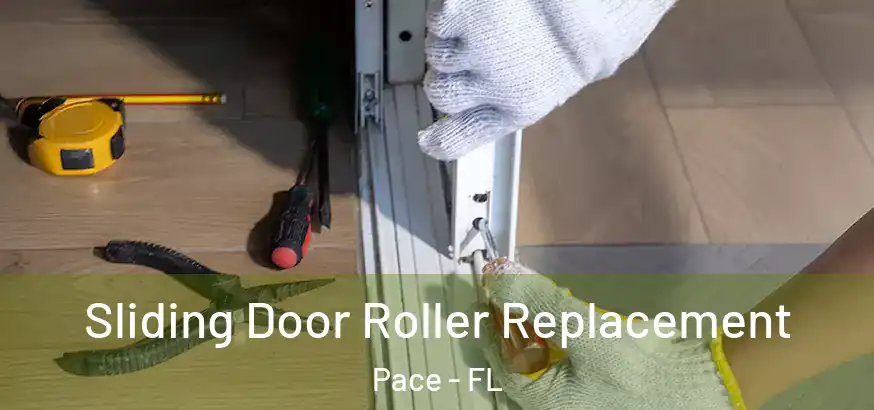  Sliding Door Roller Replacement Pace - FL
