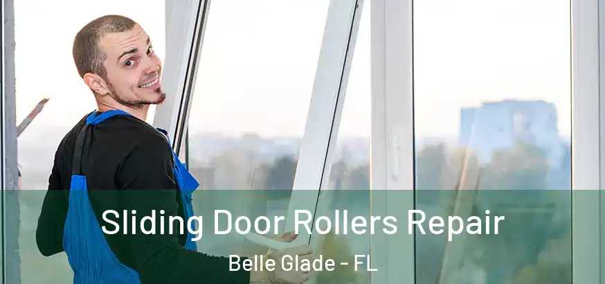  Sliding Door Rollers Repair Belle Glade - FL