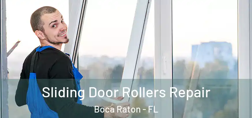  Sliding Door Rollers Repair Boca Raton - FL
