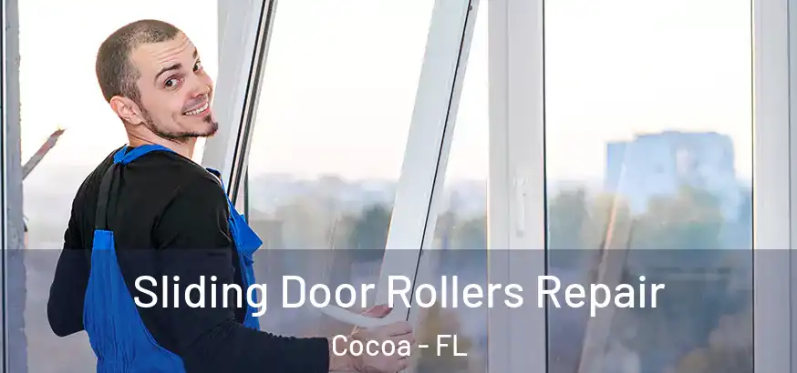  Sliding Door Rollers Repair Cocoa - FL