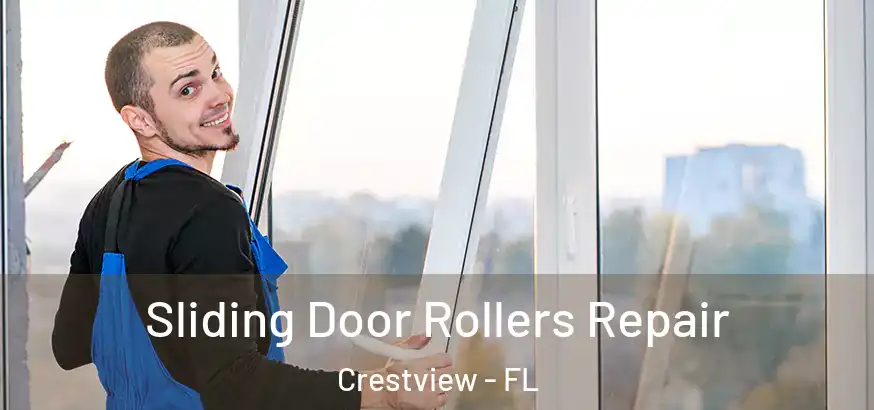  Sliding Door Rollers Repair Crestview - FL