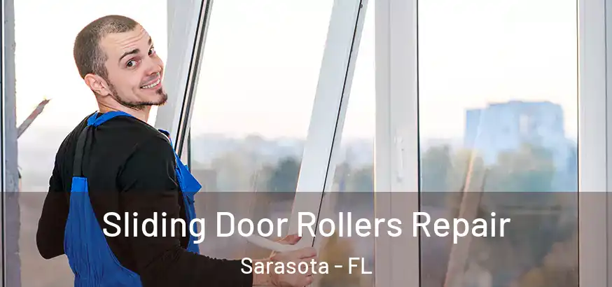  Sliding Door Rollers Repair Sarasota - FL