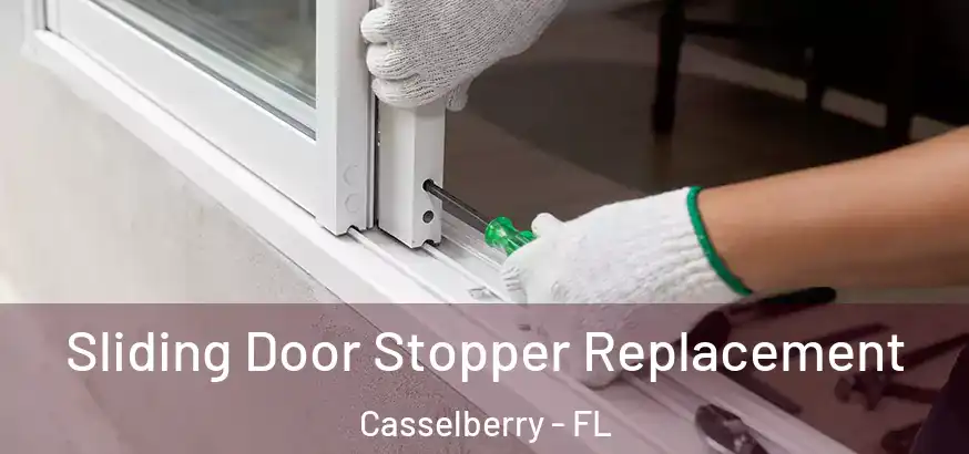  Sliding Door Stopper Replacement Casselberry - FL