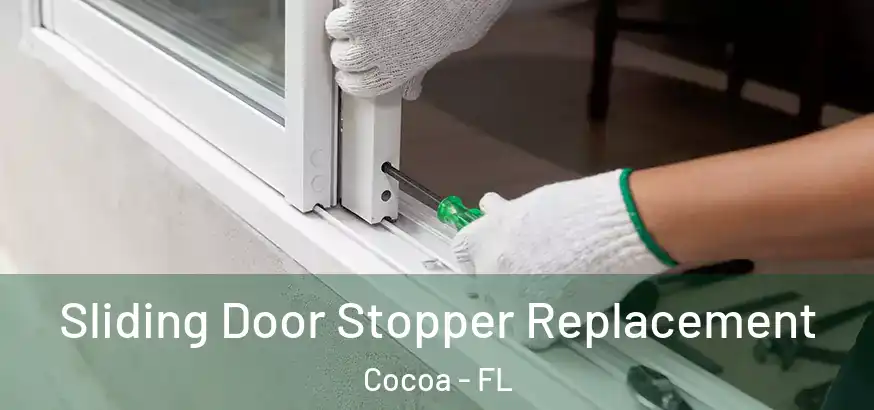 Sliding Door Stopper Replacement Cocoa - FL