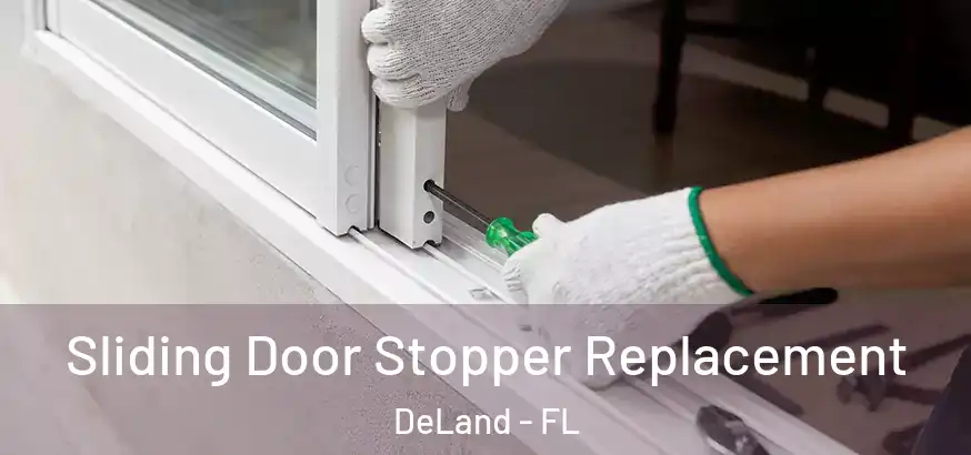  Sliding Door Stopper Replacement DeLand - FL