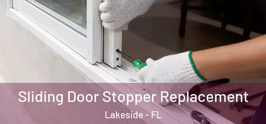  Sliding Door Stopper Replacement Lakeside - FL